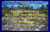 Estudo sobre o destino dos Resíduos sólidos No município de Anapurus. Faculdade Internacional de Curitiba – FACINTER Curso de Pós-Graduação LATO SENSU.