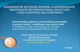 Enteral feeding regimens and necrotising enterocolitis in preterm infants: a multicentre case-control study G. Henderson, S. Craig, P. Brocklehurst, W