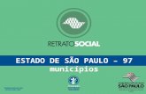 ESTADO DE SÃO PAULO – 97 municípios. De acordo com o IBGE, existem no País 16,2 milhões de pessoas vivendo abaixo da linha de pobreza, com renda de até