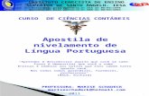 CURSO DE CIÊNCIAS CONTÁBEIS Apostila de nivelamento de Língua Portuguesa INSTITUTO CENECISTA DE ENSINO SUPERIOR DE SANTO ÂNGELO- IESA Autorizado pela portaria.