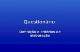 Questionário Definição e critérios de elaboração.