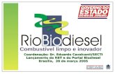 Combustível limpo e inovador Coordenação: Dr. Eduardo Cavalcanti/SECTI Lançamento da RBT e do Portal Biodiesel Brasília, 30 de março 2005.
