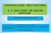 Francisco Miguel Martins É apresentada na 2 a Confer ência Por Um Ensino Superior de Qualidade nos Países e Regiões de Língua Portuguesa Organizada Pelo.