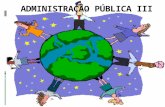 ADMINISTRAÇÃO PÚBLICA III. Iniciativa para a Integração da Infraestrutura Regional Sul-Americana.