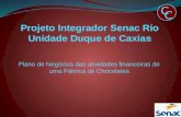 Plano de Negócios das atividades financeiras de uma Fábrica de Chocolates C C.