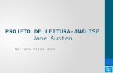 PROJETO DE LEITURA-ANÁLISE Jane Austen Delinha Vilas Boas.