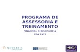 1 PROGRAMA DE ASSESSORIA E TREINAMENTO FINANCIAL DISCLOSURE & FDA 1572.