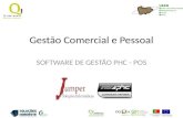 Gestão Comercial e Pessoal SOFTWARE DE GESTÃO PHC - POS.