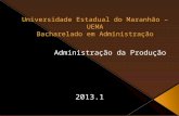 2013.1. Moreira (1998) chama de capacidade a quantidade máxima de produtos e serviços que podem ser produzidos numa unidade produtiva, num dado intervalo.