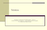 Ventos Disciplina: Fundamentos de Meteorologia – EAM 10 Instituto de Recursos Naturais – Universidade Federal de Itajubá Prof. Marcelo de Paula Corrêa.
