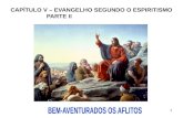 1 CAPÍTULO V – EVANGELHO SEGUNDO O ESPIRITISMO PARTE II.