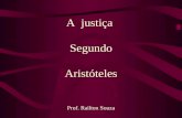 A justiça Segundo Aristóteles Prof. Railton Souza.