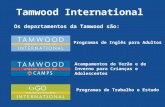 Tamwood International Os departamentos da Tamwood são: Programas de Inglês para Adultos Acampamentos de Verão e de Inverno para Crianças e Adolescentes.