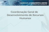 Coordenação Geral de Desenvolvimento de Recursos Humanos.
