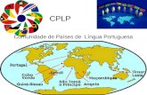 CPLP Comunidade de Países de Língua Portuguesa. O mundo lusófono.