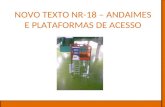 NOVO TEXTO NR-18 – ANDAIMES E PLATAFORMAS DE ACESSO.