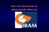 INSTITUTO BRASILEIRO DE ADMINISTRAÇÃO MUNICIPAL DEZ / 2004.