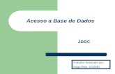 Acesso a Base de Dados JDBC Trabalho Realizado por: Diogo Reis, 1010481.