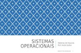 SISTEMAS OPERACIONAIS Sistemas de Arquivos Prof. Andr© Dutton