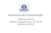 Assessoria de Comunicação Clipping Impresso Sábado a Segunda-feira, 29 a 30 de Setembro de 2013.