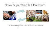 Novo SuperCrac 6.1 Premium Fazer Ração Nunca Foi Tão Fácil!
