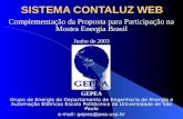 SISTEMA CONTALUZ WEB GEPEA Grupo de Energia do Departamento de Engenharia de Energia e Automação Elétricas Escola Politécnica da Universidade de São Paulo.