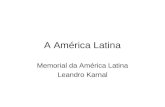 A América Latina Memorial da América Latina Leandro Karnal.