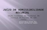Seção Criminal do Tribunal de Justiça do Estado de São Paulo Antonio Maria Patiño Zorz Fausto José Martins Seabra.