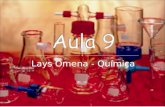 Lays Omena - Química. A combustão de álcool etílico é uma reação química representada pela equação: C 2 H 6 O + 3O 2 2CO 2 + 3 H 2 O + Energia Reações.