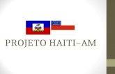 PROJETO HAITI–AM. MPT/PRT 11ª Região – AM/RR Procedimento – Rep. nº 000171.2011.11.000/6 Oficiante: Dr. Audaliphal Hidelbrando da Silva.