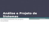 Análise e Projeto de Sistemas Acompanhamento de projeto SOA/MDE.