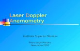 Laser Doppler Anemometry Instituto Superior Técnico Pedro Jorge Mendes Novembro 2003.