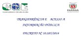 TRANSPARÊNCIA E ACESSO A INFORMAÇÃO PÚBLICA DECRETO Nº 10.285/2014.