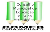 Conselho Municipal de Educação e Suas Atribuições.