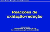 Carlos Corrêa – Reacções de oxidação-redução Reacções de oxidação-redução Carlos Corrêa Departamento de Química (FCUP) Centro de Investigação em Química.