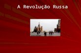A Revolução Russa. Objetivos Estabelecer a importância da Revolução Russa para o século XX e para os dias atuais. Relacionar a Revolução Russa as ideologias.