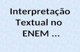 Interpretação Textual no ENEM.... (ENEM 2010 – Questão 94 de Inglês- adaptada)