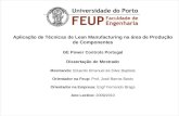 Aplicação de Técnicas de Lean Manufacturing na área de Produção de Componentes GE Power Controls Portugal Dissertação de Mestrado Mestrando: Eduardo Emanuel.