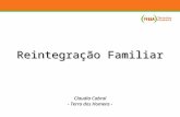 Reintegração Familiar Claudia Cabral - Terra dos Homens -