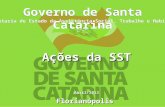 Governo do Estado de Santa Catarina Florianópolis Secretaria de Estado da Assistência Social, Trabalho e Habitação Florianópolis Governo de Santa Catarina.
