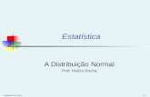 Adaptado de Levine 6-1 A Distribuição Normal Prof. Helcio Rocha Estatística.