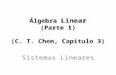 Álgebra Linear (Parte 1) (C. T. Chen, Capítulo 3) Sistemas Lineares.