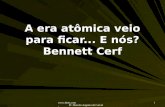 Www.4tons.com Pr. Marcelo Augusto de Carvalho 1 A era atômica veio para ficar... E nós? Bennett Cerf.