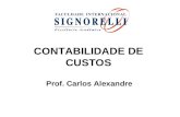 CONTABILIDADE DE CUSTOS Prof. Carlos Alexandre. Introdução à contabilidade de custos Até a Revolução Industrial (século XVIII), quase só existia a Contabilidade.