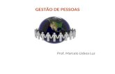 GESTÃO DE PESSOAS Prof. Marcelo Lisboa Luz. TREINAMENTO É o processo educacional de curto prazo aplicado de maneira sistemática e organizada, através.