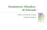 Fundamentos Filosóficos da Educação Célio Juvenal Costa (organizador)