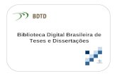 Biblioteca Digital Brasileira de Teses e Dissertações.