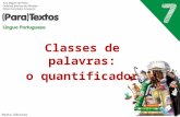 Classes de palavras: o quantificador Porto Editora.