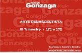 Professora: Caroline Bonilha Componente Curricular: Artes ARTE RENASCENTISTA III Trimestre - 171 e 172.