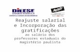 Reajuste salarial e Incorporação das gratificações ao salário dos professores estaduais do magistério paulista.